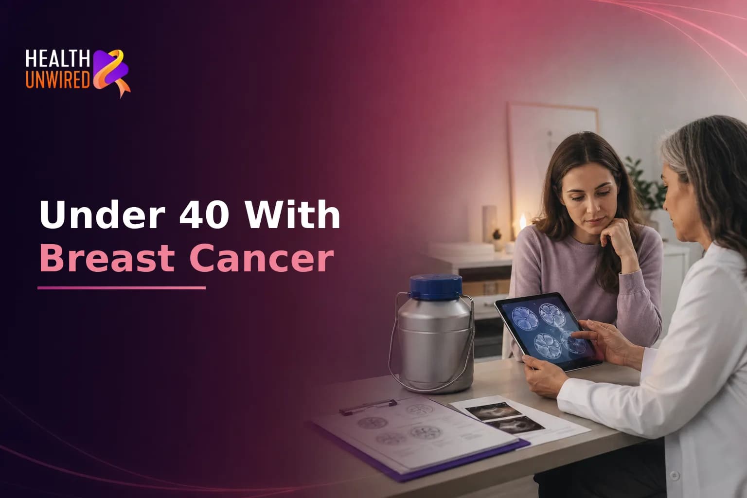 Breast Cancer Under 40: Fertility and the Second Opinion