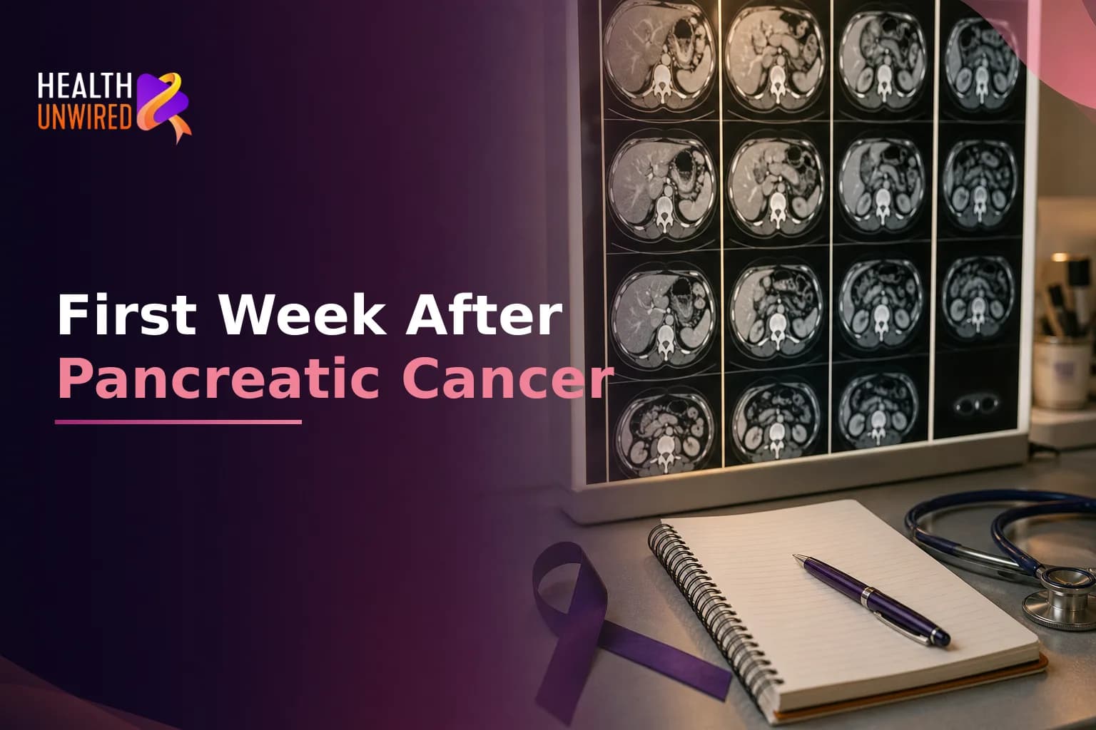 Your First Week After a Pancreatic Cancer Diagnosis