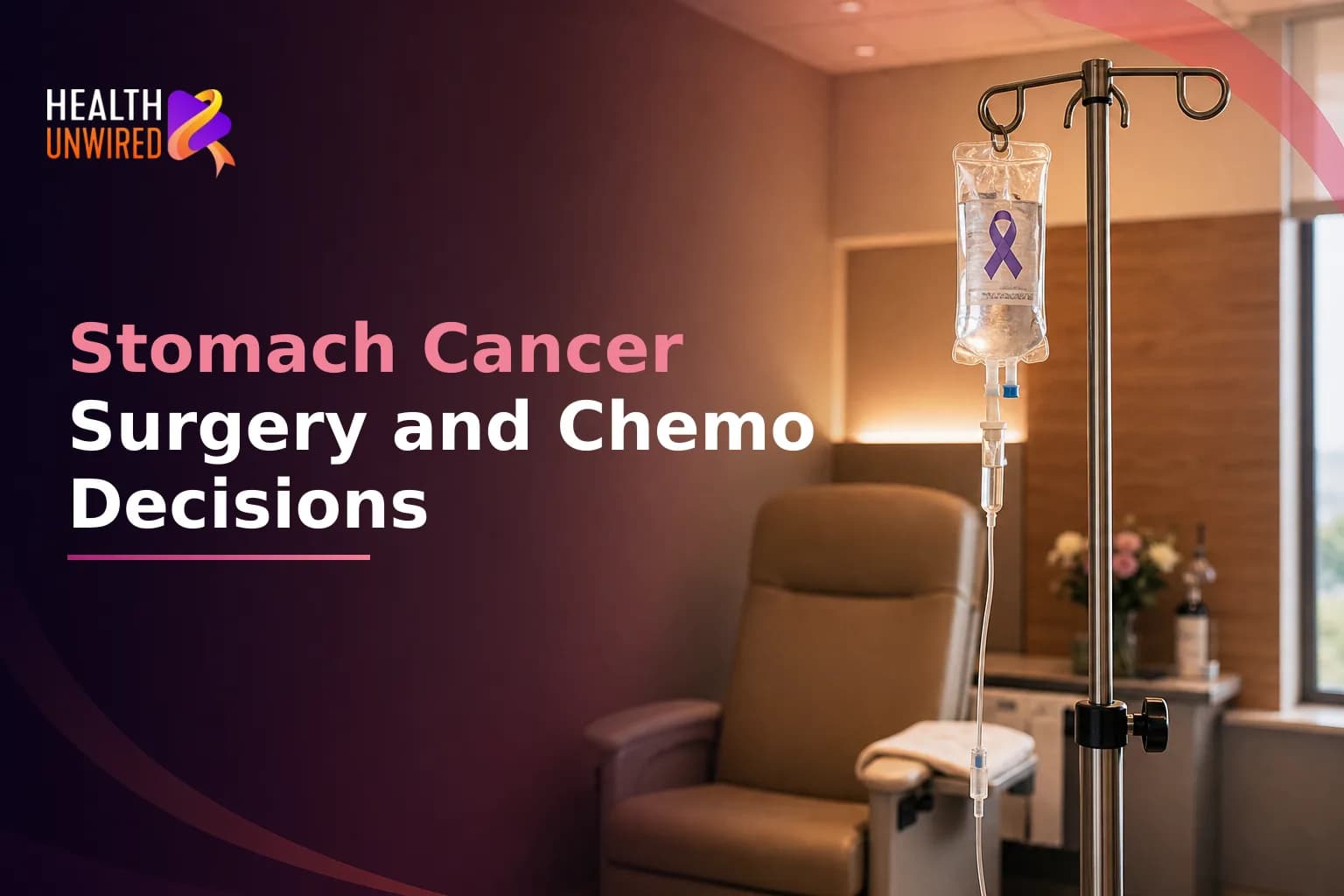 Stomach Cancer Treatment Decisions: Understanding Surgery, Chemotherapy, and When to Seek Specialist Guidance